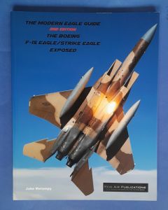 The F-15 Eagle/Strike Eagle Exposed