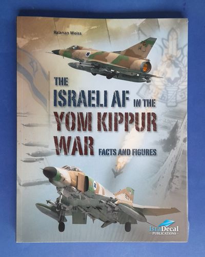 The Israeli AF in the Yom Kippur war Isradecal