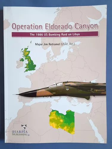 Operation Eldorado Canyon Harpia publishing